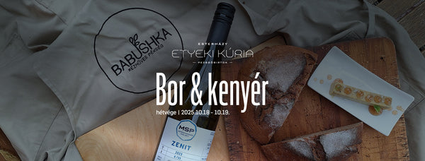 Bor & kenyér hétvége az Etyeki Kúria Pezsgőbirtokán