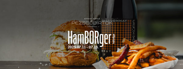 HamBORger hétvége az Etyeki Kúria Pezsgőbirtokán