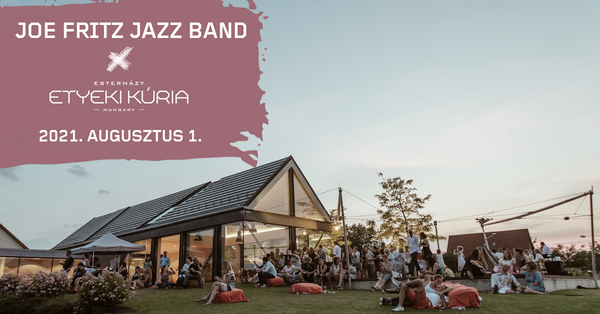 Joe Fritz Jazz Band - 2021. augusztus 1.